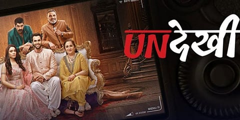 Web Series 'Undekhi'
