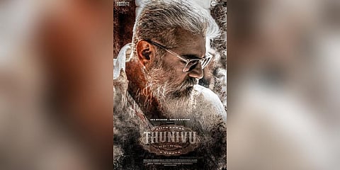 Poster of Ajith Kumar's upcoming Tamil film 'Thunivu.'