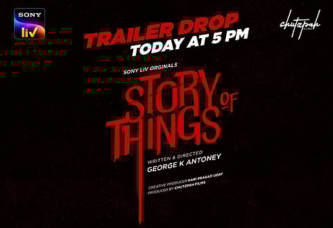 Trailer poster of the upcoming Tamil original TV series 'Story of Things.' (Photo | Twitter)