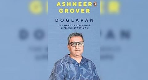 'Doglapan: The Hard Truth about Life and Start-Ups' by Ashneer Grover