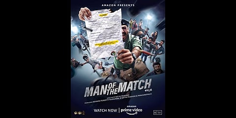 Poster of 'Man of the Match'.(Photo | Twitter)