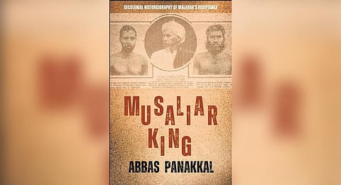 Abbas Panakkal’s book Musaliar King