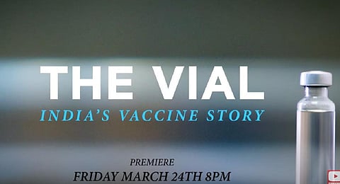 The Vial - India's Vaccine Story. (YouTube screengrab)