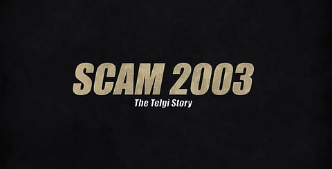 Scam 2003. ( Photo | Video grab)