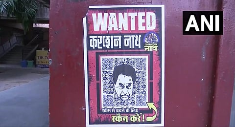 Posters reading 'wanted corruption Nath' put up against Congress leader & former Madhya Pradesh CM Kamal Nath in Bhopal.(Photo | ANI)