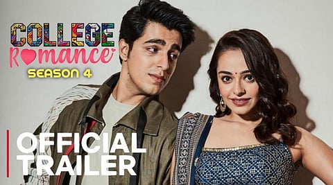 Trailer poster of the teenage drama series 'College Romance 4' arriving on Sony Liv. (Photo | YouTube)