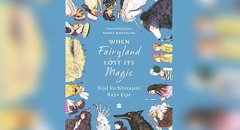 The book 'When Fairyland Lost Its Magic' introduces kids to a world where there is no magic, while dealing with an important issue — climate change. (Photo | Express)