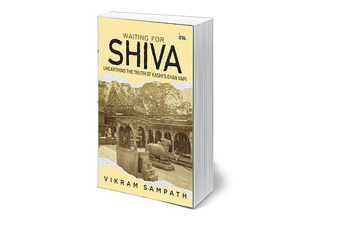 Book review | Waiting for Shiva: Unearthing the Truth of Kashi’s Gyan Vapi- Sacred resurrection
