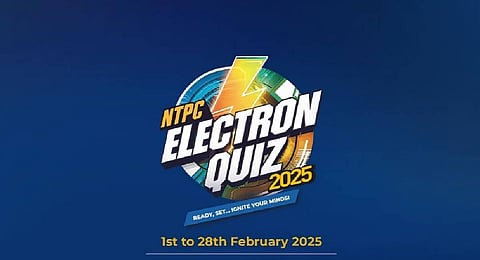 NTPC announces Electron Quiz 2025