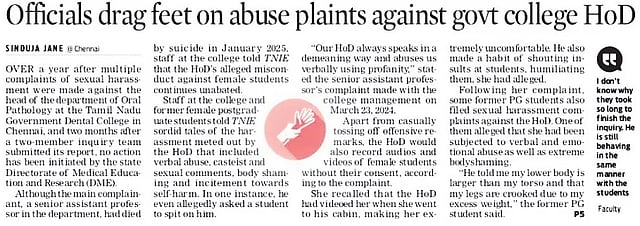 On May 19, TNIE reported the delay in inquiring into the sexual harassment complaints against the HOD. A day after, the DME set up a committee to probe the matter