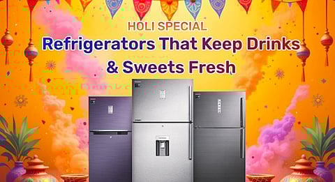 Holi 2026: Top refrigerators That Keep Drinks and Sweets Fresh