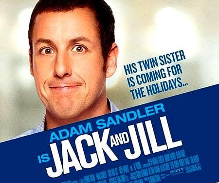 The poster of 'Jack and Jill'.