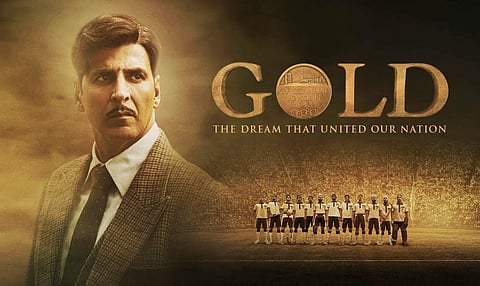 Movie: Gold | Language: Hindi | Director: Reema Kagti | Cast: Akshay Kumar, Mouni Roy, Kunal Kapoor, Amit Sadh, Vineeth Kumar Singh | Release date: 15  August 2018