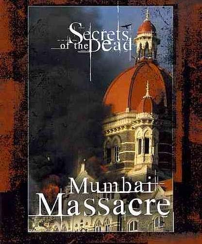 SECRETS OF THE DEAD (2009 - TV SERIES - EPISODE: MUMBAI MASSACRE): DIRECTOR: Victoria Midwinter Pitt | CAST: Liev Schreiber, Katherine Anstee, Debra Bayne, Alex Chamberlen
