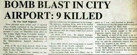 Express Clipping dated 3 August 1984: On August 2nd, 1984, a bomb blast by the Tamil Eelam Army (TEA) at Meenambakkam International Airport in Chennai left 33 people dead and 27 injured. The events that led to the tragedy were a combination of bad luck an