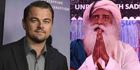 Hollywood star Leonardo DiCaprio and Sadhguru Jaggi Vasudev (Photo | AP and EPS)