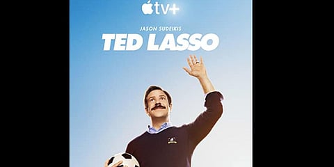 Poster of Apple's hit show 'Ted Lasso'.(Photo | IMDb)