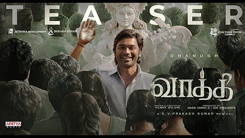 Poster of the upcoming Tamil-Telugu bilingual Vaathi/Sir starring Dhanush. (Photo | YouTube)