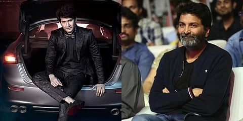 Actor Mahesh Babu; director Trivikram Srinivas. (Photo | Mahesh Babu & Trivikram Srinivas Instagram)