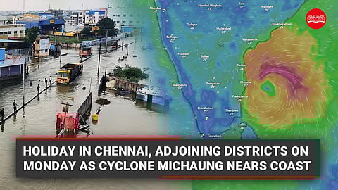 Holiday in Chennai, adjoining districts on Monday as Cyclone Michaung nears coast