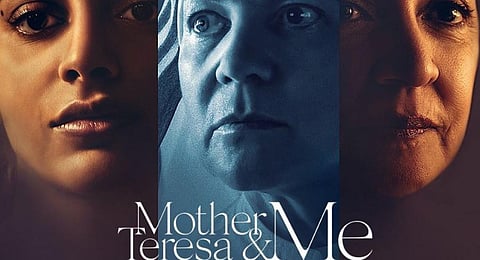 Poster of  'Mother Teresa & Me' .(Photo | Instagram)