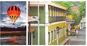 Hot air ballooning at Assolda (left); heritage walk in Fontainhas