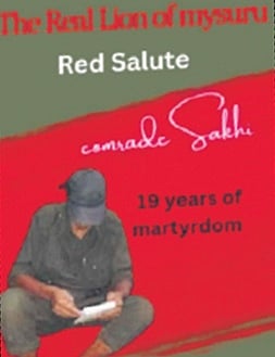 The ‘Red Salute’ poster to remember Naxal leader Saketh Rajan, who was killed in a police encounter in 2006.