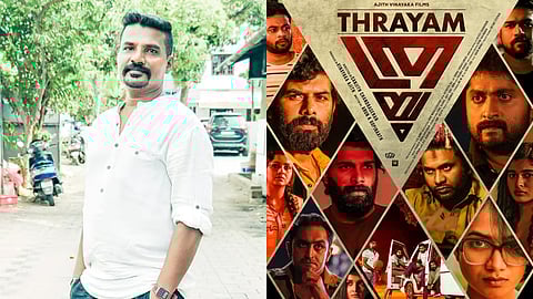 'Thrayam' went on floors within a month of its conception: Arun K Gopinaath