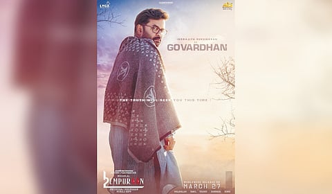 New posters of 'L2: Empuraan' and 'Dheeran' out on Indrajith’s b’day