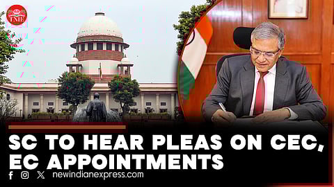 Chief Election Commissioner |  SC to hear pleas against CEC, EC appointments on Feb 19