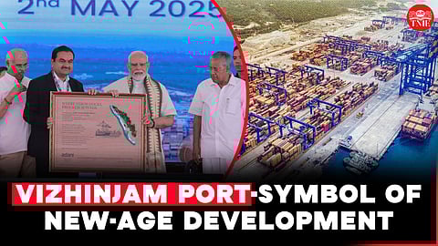 PM Modi commissions Vizhinjam International Seaport, calls it gateway to India’s maritime future