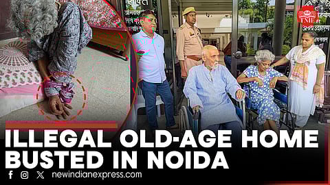 42 elderly rescued from illegal Noida old-age home | Women found tied up, others locked away