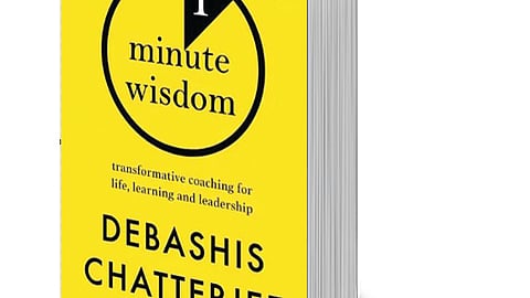 One Minute Wisdom by Debashis Chatterjee