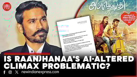 Dhanush slams Raanjhanaa's AI-altered happy ending