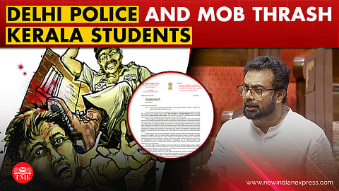 Mob and police assault Kerala students in Delhi, CPI (M) leader calls it 'cultural attack'