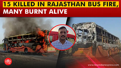 15 passengers killed as bus catches fire near Jaisalmer; several others critically injured