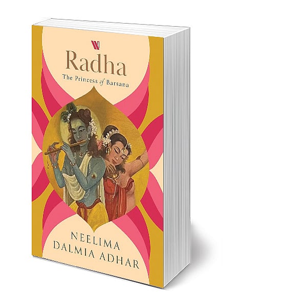 Radha: The Princess of Barsana
By:  Neelima Dalmia Adhar