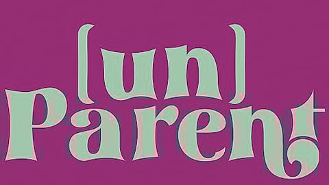 Podcast review: (Un)Parent