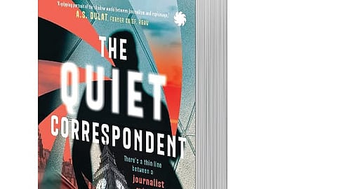 The Quiet 
Correspondent
By: Shyam Bhatia
Publisher: 
Juggernaut
Pages: 352
Price: Rs 799